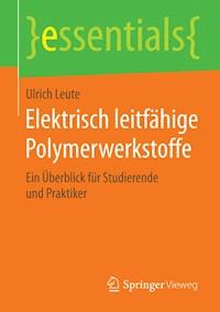 Elektrisch leitfähige Polymerwerkstoffe - Ulrich Leute - E-Book