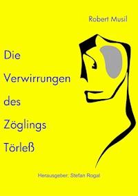 Die Verwirrungen des Zöglings Törleß - Robert Musil - E-Book + Hörbuch