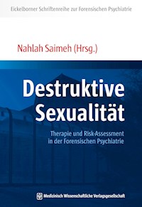 Destruktive Sexualität -  - E-Book