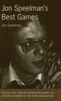 Jon Speelman's Best Games - Jon Speelman - E-Book