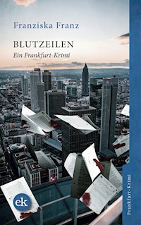 Blutzeilen - Franziska Franz - E-Book