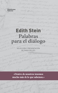 Edith Stein. Palabras para el diálogo - Paqui Sellés - E-Book