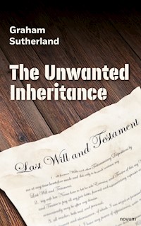 The Unwanted Inheritance - Graham Sutherland - E-Book