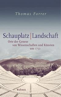 Schauplatz / Landschaft - Thomas Forrer - E-Book