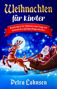 Weihnachten für Kinder - Petra Lohnsen - E-Book