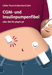 CGM- und Insulinpumpenfibel - Ulrike Thurm - E-Book