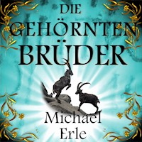 Die gehörnten Brüder - Michael Erle - Hörbuch