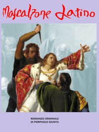 Latin Rascal - Pierpaolo Giunta - E-Book