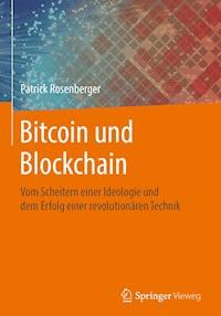 Bitcoin und Blockchain - Patrick Rosenberger - E-Book