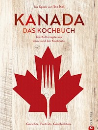 Kanada. Das Kochbuch - Ina Speck - E-Book