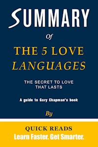 Summary of The 5 Love Languages - Quick Reads - E-Book