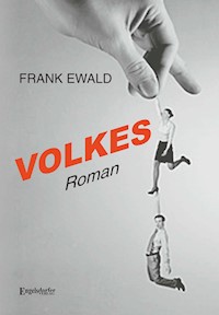 Volkes - Frank Ewald - E-Book