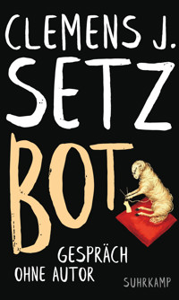 Bot - Clemens J. Setz - E-Book