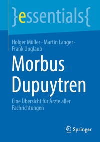 Morbus Dupuytren - Holger Müller - E-Book