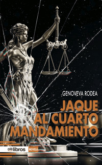 Jaque al cuarto mandamiento - Rodea García - E-Book