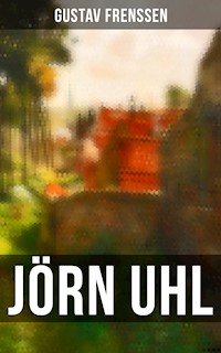 Jörn Uhl - Gustav Frenssen - E-Book