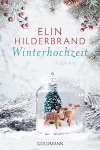 Winterhochzeit - Elin Hilderbrand - E-Book