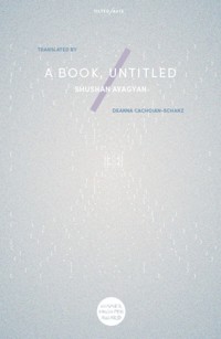 A Book, Untitled - Shushan Avagyan - E-Book