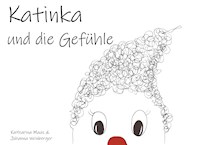 Katinka und die Gefühle - Katharina Maas - E-Book