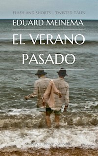 El verano pasado - Meinema Eduard - E-Book
