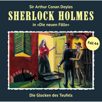 Sherlock Holmes, Die neuen Fälle, Fall 44: Die Glocken des Teufels - Eric Niemann - Hörbuch
