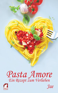 Pasta Amore - Jae - E-Book
