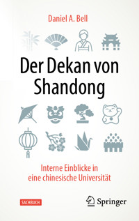 Der Dekan von Shandong - Daniel A. Bell - E-Book