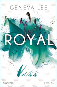 Royal Kiss - Geneva Lee - E-Book