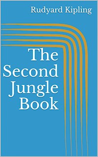 The Second Jungle Book - Rudyard Kipling - E-Book