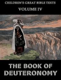 The Book Of Deuteronomy - James Hastings - E-Book