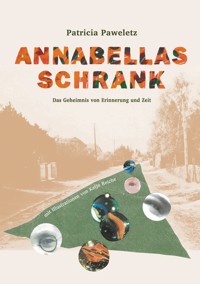 Annabellas Schrank - Patricia Paweletz - E-Book