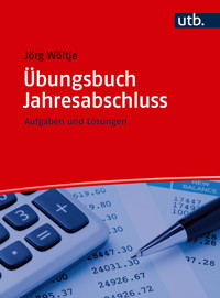 Übungsbuch Jahresabschluss - Jörg Wöltje - E-Book