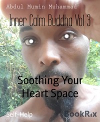 Inner Calm Buddha Vol 3 - Abdul Mumin Muhammad - kostenlos E-Book
