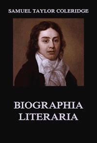 Biographia Literaria - Samuel Taylor Coleridge - E-Book