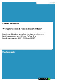 Wie gewiss sind Politiknachrichten? - Sandra Heimrich - E-Book