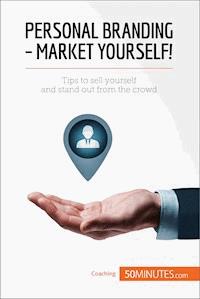Personal Branding - Market Yourself! - 50minutes - E-Book