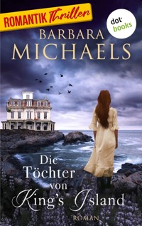Die Töchter von King's Island - Barbara Michaels - E-Book