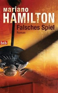 Falsches Spiel - Mariano  Hamilton - E-Book