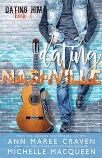 Dating Nashville: A sweet M/M romance - Michelle MacQueen - kostenlos E-Book
