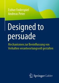 Designed to persuade - Esther Federspiel - E-Book