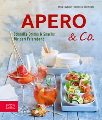 Apero & Co. - Anna Cavelius - E-Book