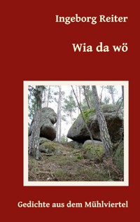 Wia da wö - Ingeborg Reiter - E-Book