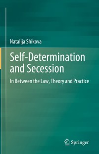 Self-Determination and Secession - Natalija Shikova - E-Book