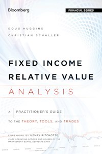 Fixed Income Relative Value Analysis - Doug Huggins - E-Book
