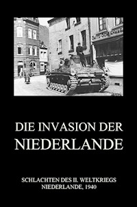 Die Invasion der Niederlande -  - E-Book