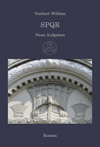 SPQR - Neue Aufgaben - Norbert Wibben - E-Book