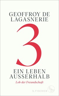 3 – Ein Leben außerhalb - Geoffroy de Lagasnerie - E-Book