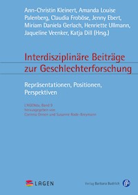 Interdisziplinäre Beiträge zur Geschlechterforschung - - E-Book