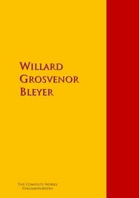 How To Write Special Feature Articles by Willard Grosvenor Bleyer - Willard Grosvenor Bleyer - E-Book