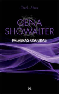 Palabras oscuras - Gena Showalter - E-Book